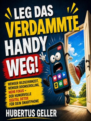 cover image of Leg Das Verdammte Handy Weg